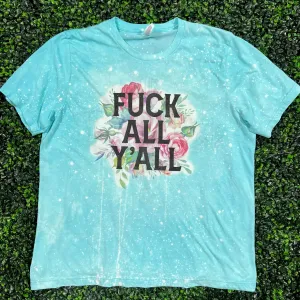 F*ck All Y'all Top Design