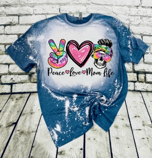 Peace love mom life tie dye bleached tee